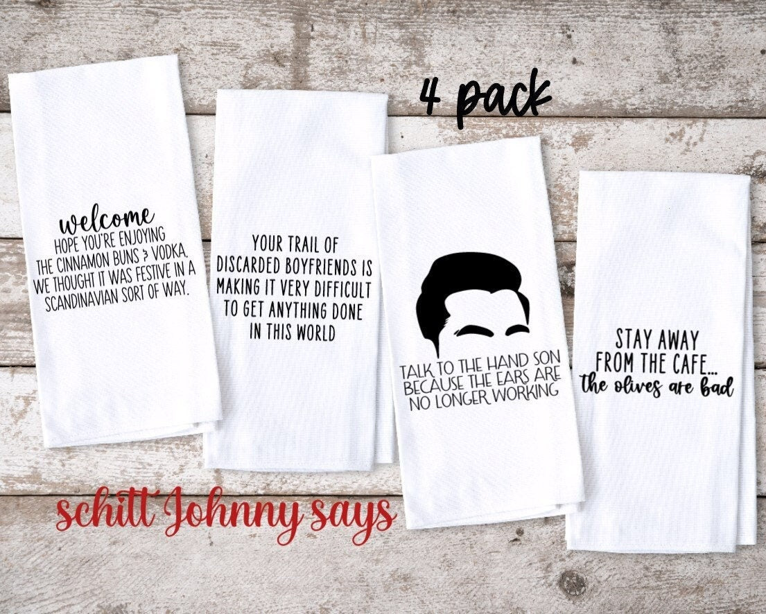 Schitt Johnny Rose Says! Funny Kitchen Towel | Housewarming Gift | 4 pack multipack |