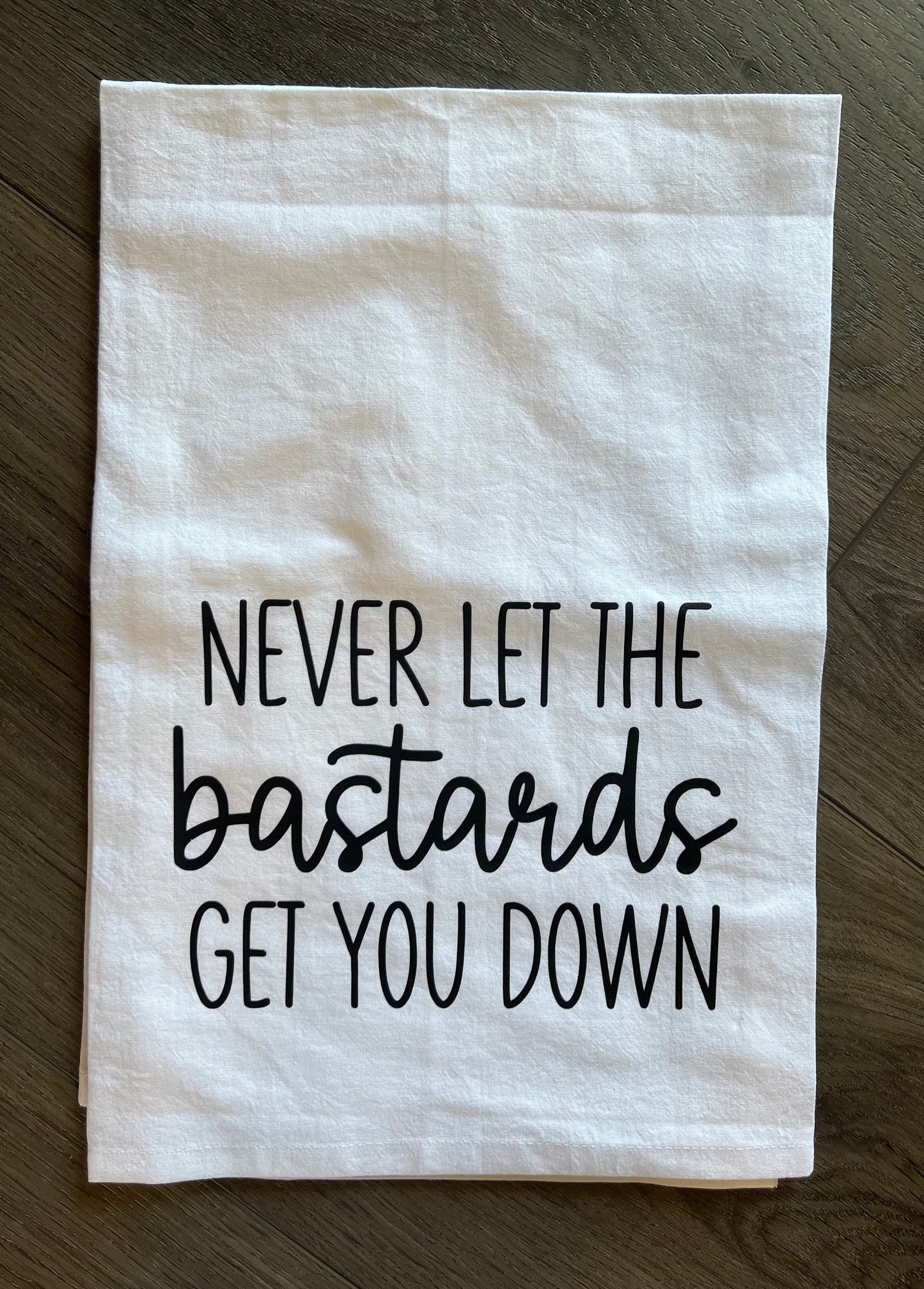 Schitt's Creek Never Let the B Get You Down! Moira Rose Kitchen Towel housewarming gift