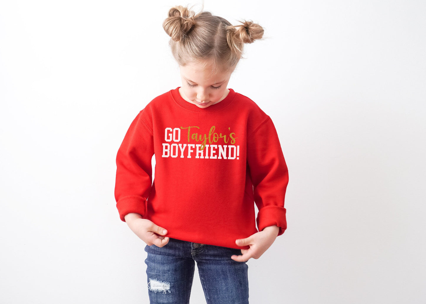 sweatshirt with Go Taylor's Boyfriend written on it