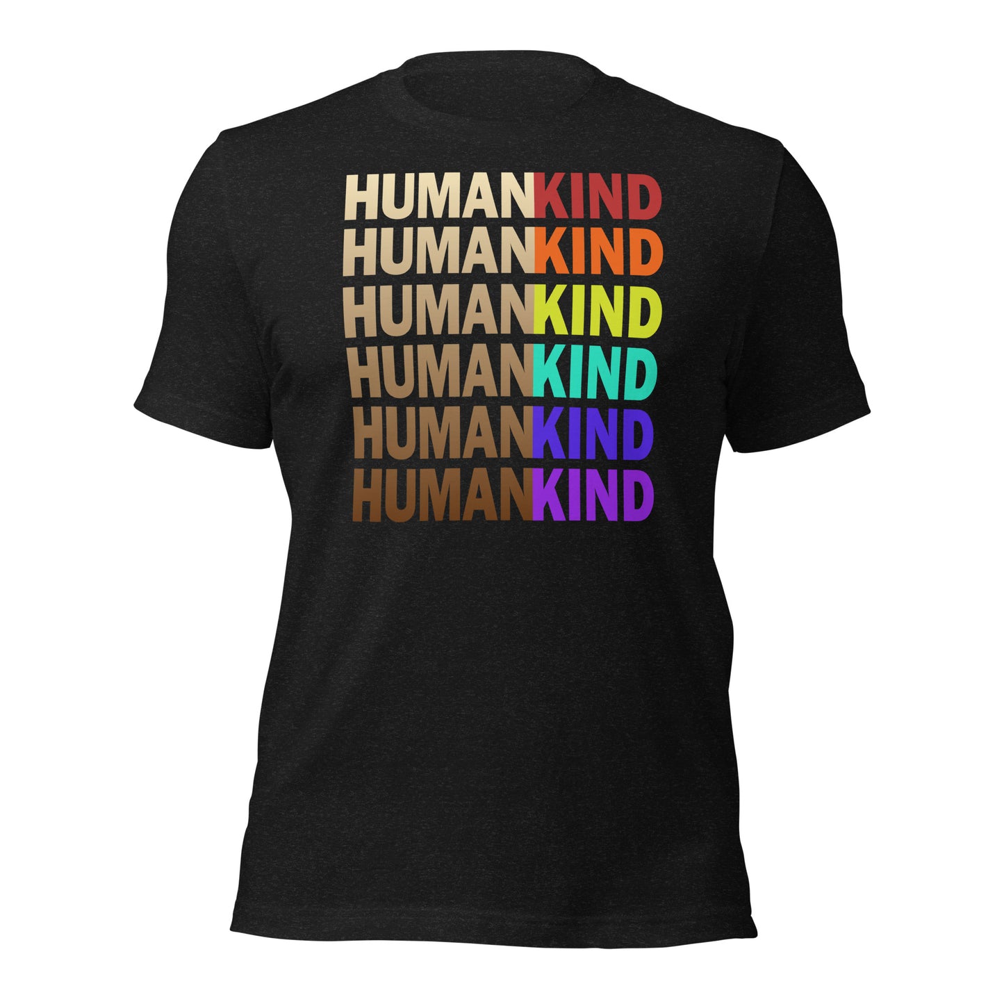 Human Kind Unisex t-shirt for Teachers