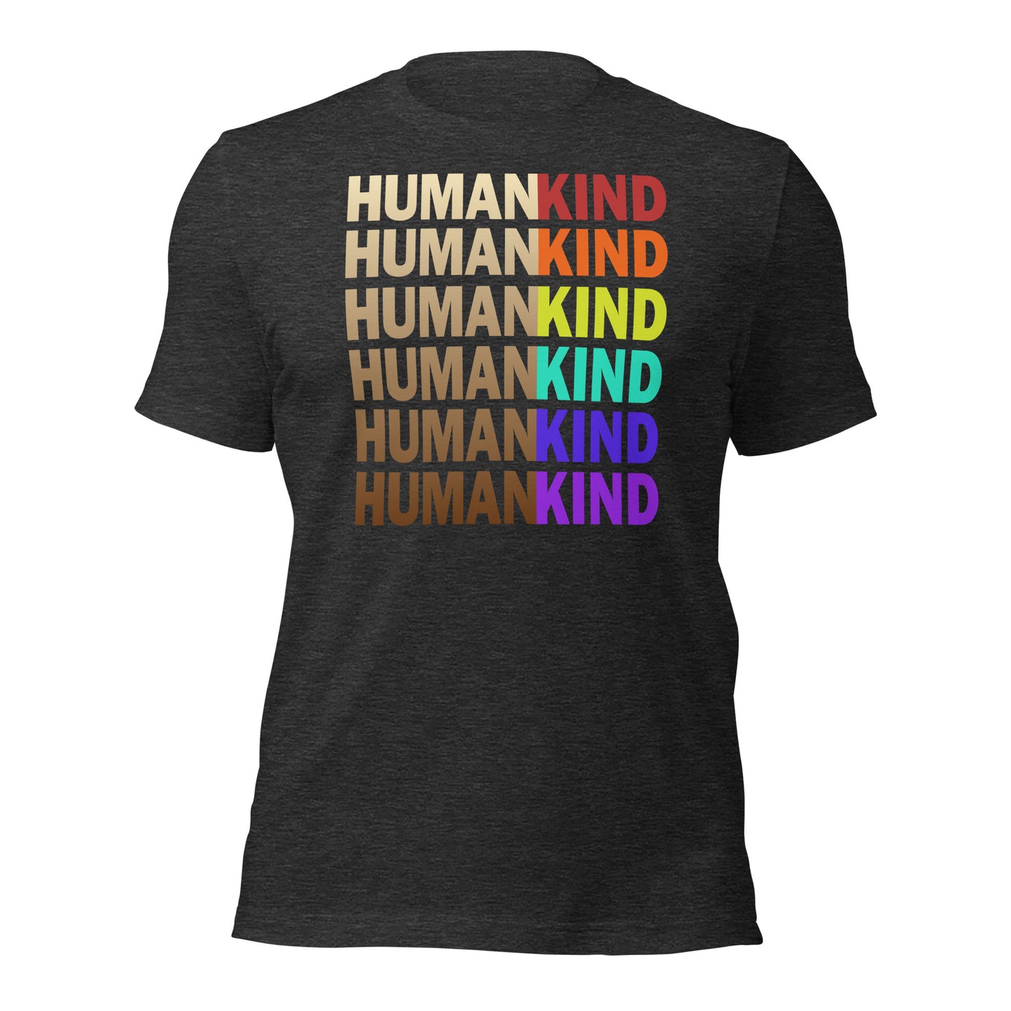 Human Kind Unisex t-shirt for Teachers