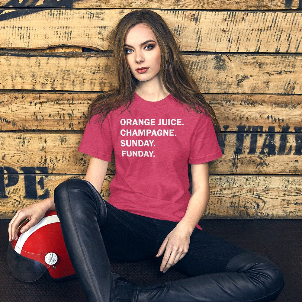 Orange Juice | Champagne | Sunday | Funday | Mimosa | Brunch | Funny T-Shirt TShirt