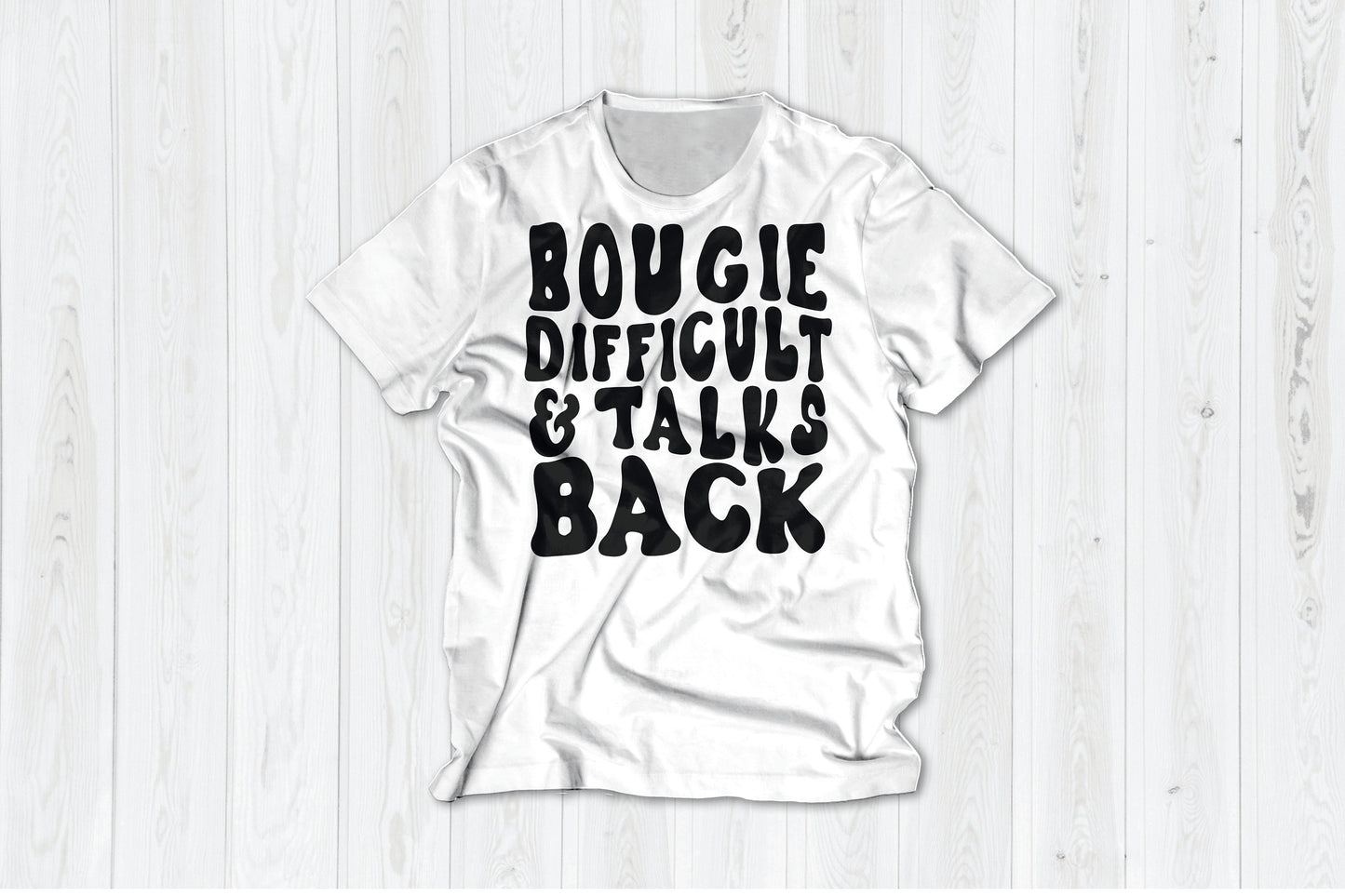 Bougie, Difficult, and Talks Back! | Unisex T-Shirt | Gifts for Her | Friend Sister Girlfriend Wife Gift |