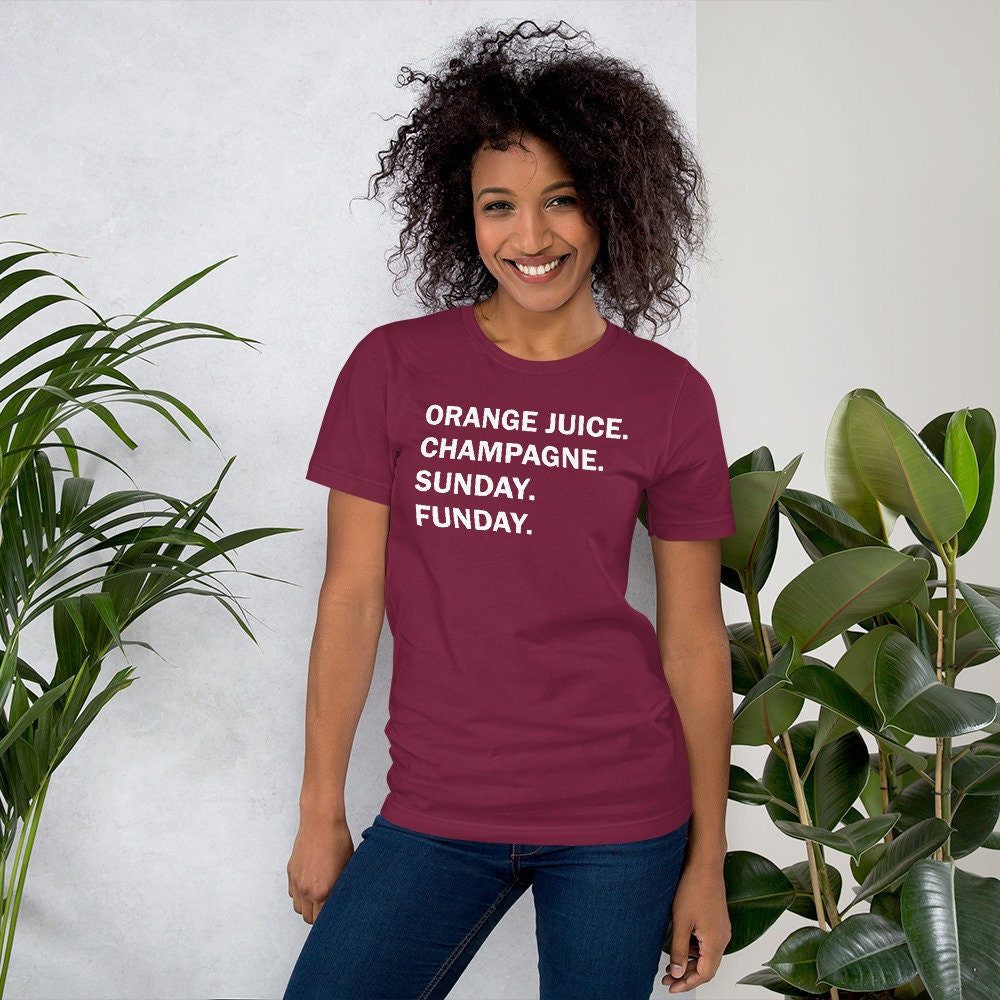 Orange Juice | Champagne | Sunday | Funday | Mimosa | Brunch | Funny T-Shirt TShirt
