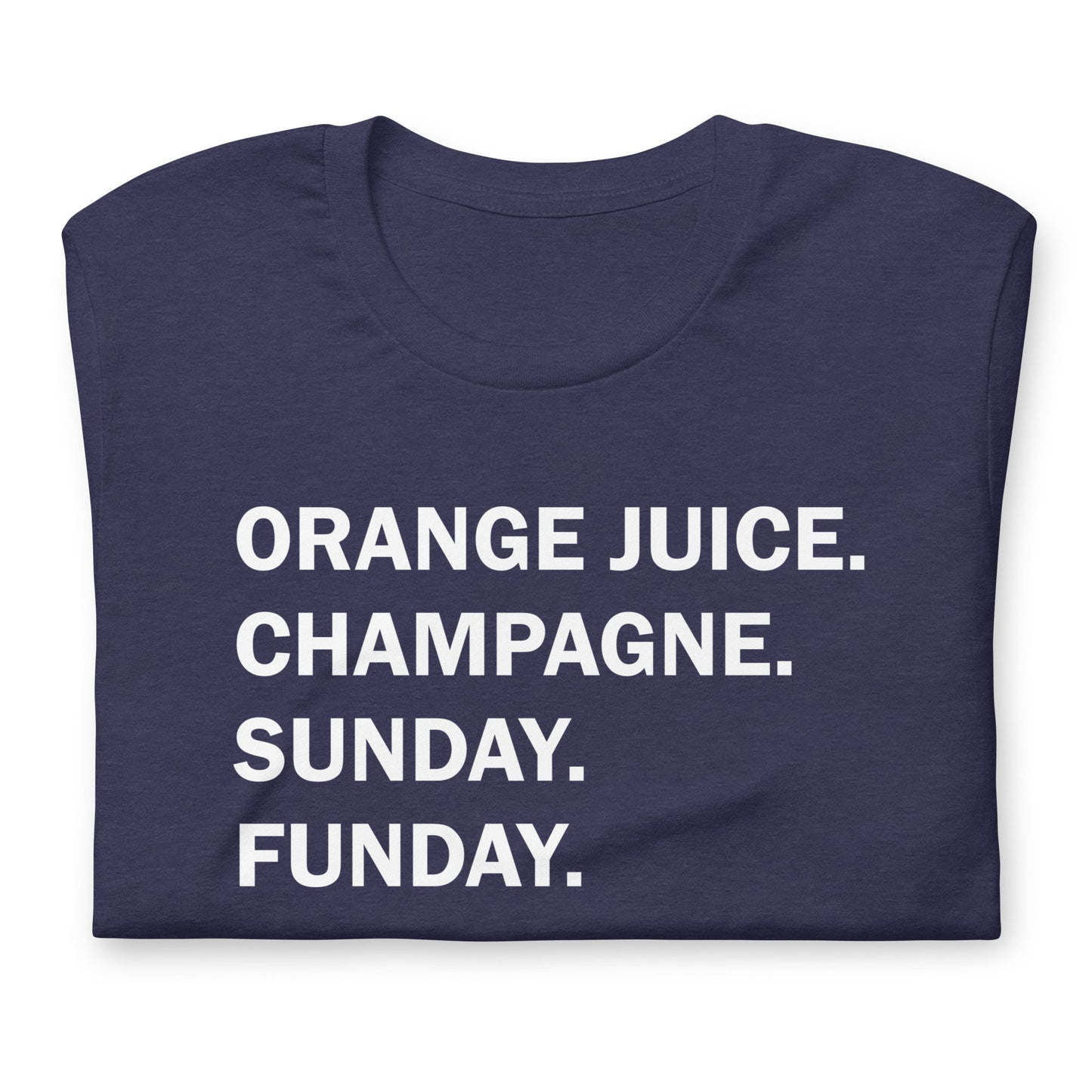 Orange Juice | Champagne | Sunday | Funday | Mimosa | Brunch | Funny T-Shirt TShirt