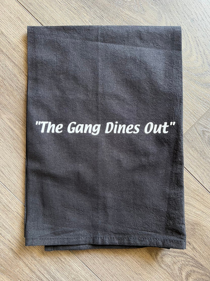 Always Sunny in Philadelphia Funny Kitchen Towel | The Gang Dines Out | housewarming gift