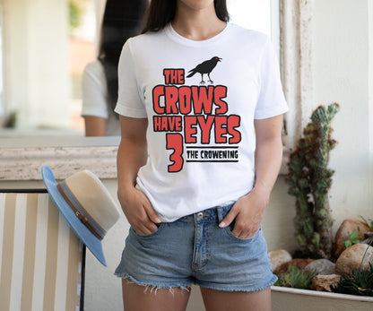 The Crows Have Eyes 3: The Crowening Short-Sleeve Unisex T-Shirt | Schitt's Creek Fan Art | Moira Rose