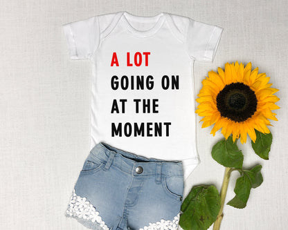 A Lot Going on at the Moment | Infant Bodysuit | Short Sleeve | Baby Shirt | ONESIE ® | Taylor | Swelce | Soft! | Baby Shower Gift