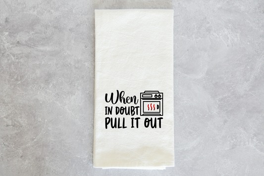 When in doubt... pull it out | funny kitchen towel