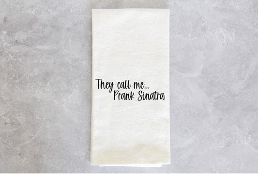 New Girl Funny Kitchen Towel Winston Bishop Quote They Call Me... Prank Sinatra