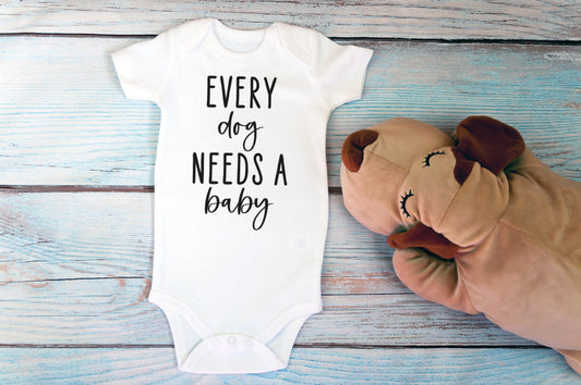 Every Dog Needs a Baby Gerber ONESIE® brand Dog Lover Parent 0-3, 6-9, 3-6 months baby Baby Shower Gift Funny Bodysuit Pregnancy Reveal