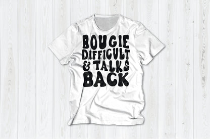 Bougie, Difficult, and Talks Back! | Unisex T-Shirt | Gifts for Her | Friend Sister Girlfriend Wife Gift |